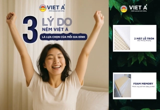 3 Lý Do Nệm Việt Á Luôn Là Lựa Chọn Của Mỗi Gia Đình